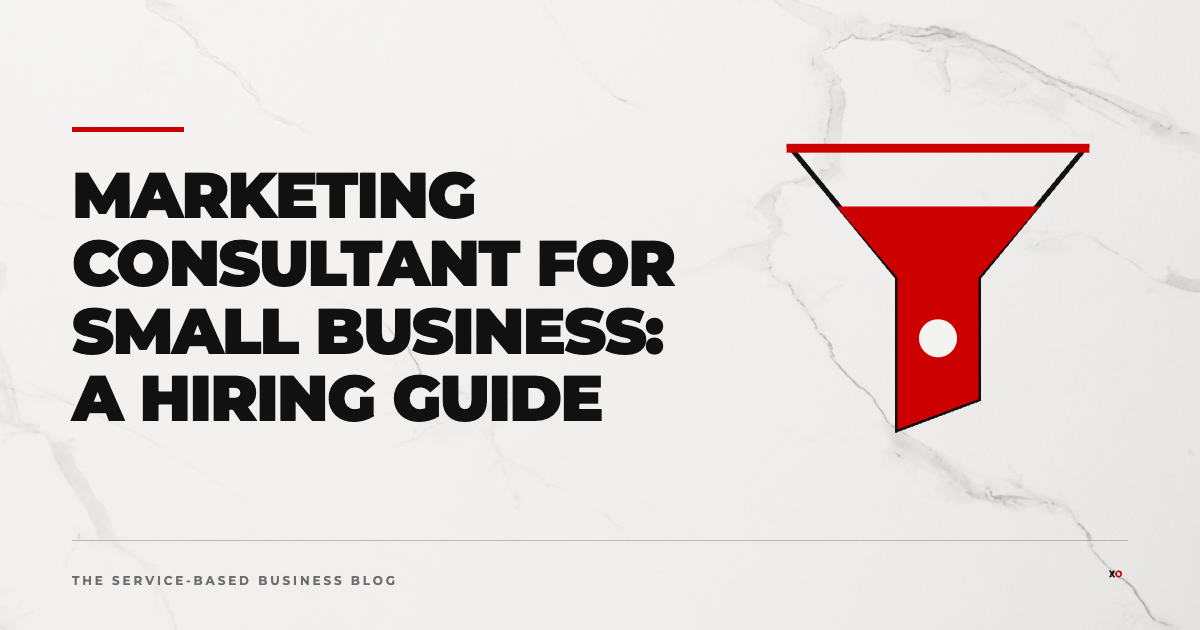 Marketing Consultant for Small Business: A Hiring Guide